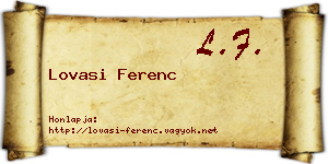 Lovasi Ferenc névjegykártya